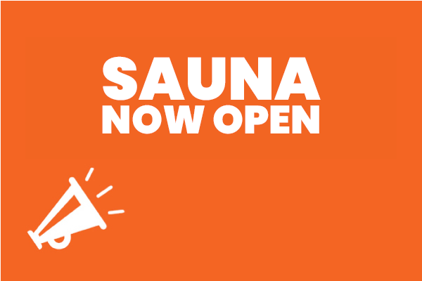 Sauna Now Open – Usage Guidelines and Reminders 